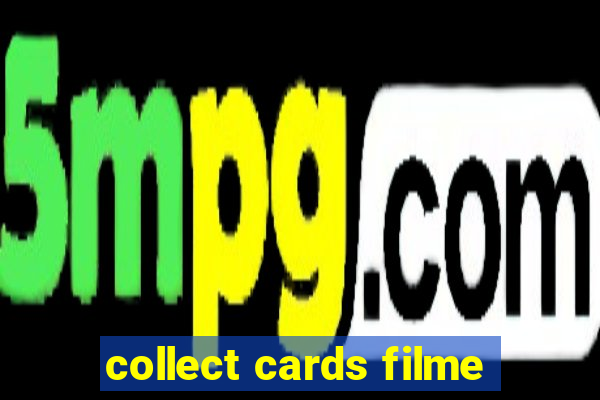 collect cards filme